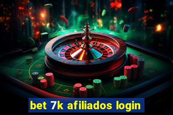 bet 7k afiliados login